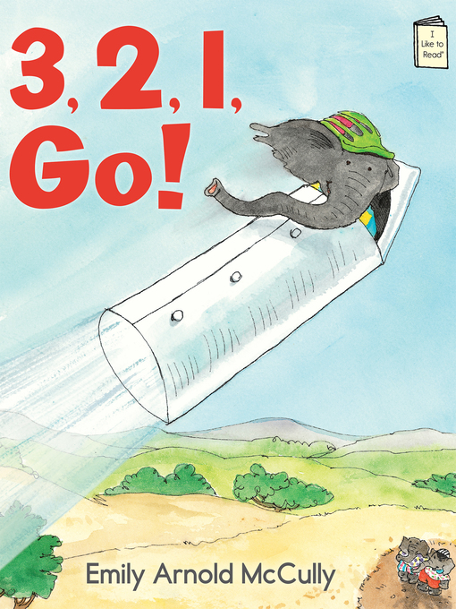 Title details for 3, 2, 1, Go! by Emily Arnold McCully - Available